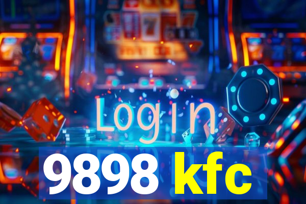 9898 kfc